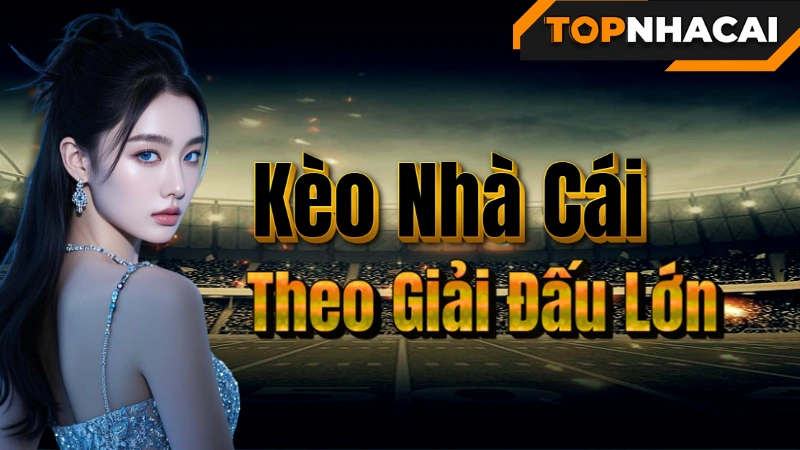 Tỷ Lệ Kèo Theo Giải Đấu Lớn Ngoại Hạng Anh (Premier League). C1,...